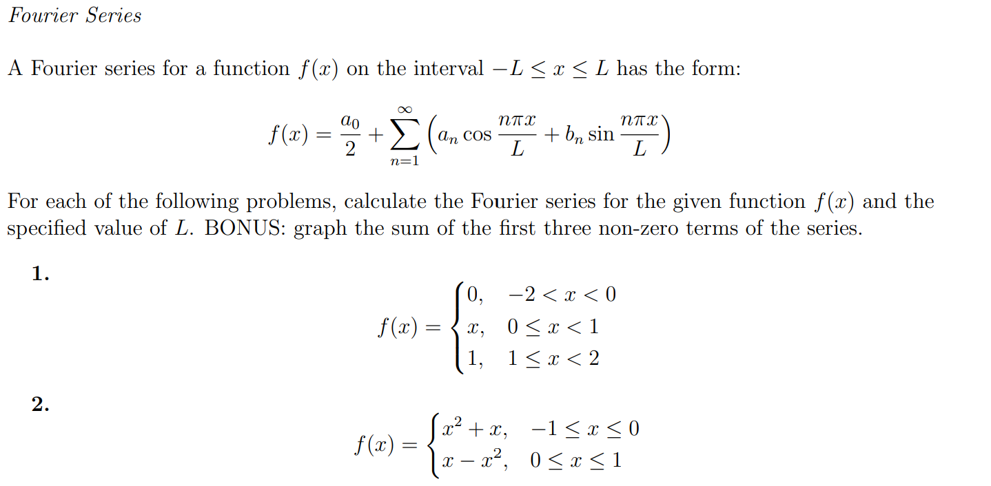 Solved I Cant Seem To Find The Fourier Series For The 