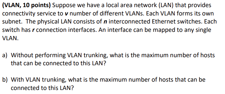 Solved (VLAN, 10 points) Suppose we have a local area | Chegg.com