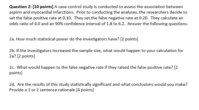 Question 2 10 Points A Case Control Study Is Chegg Com