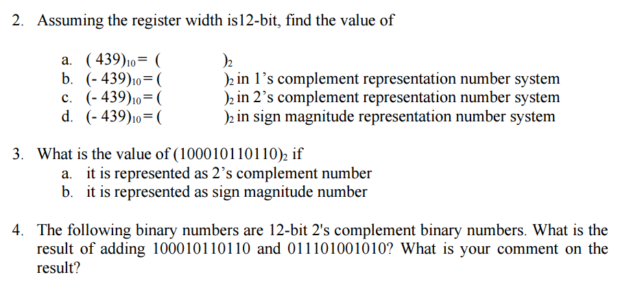 Solved 2. Assuming the register width is12-bit, find the | Chegg.com