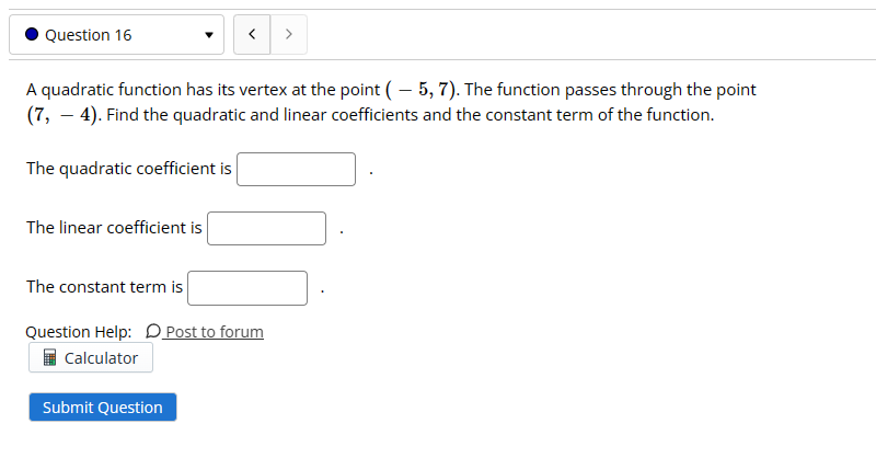 Solved A quadratic function has its vertex at the point | Chegg.com