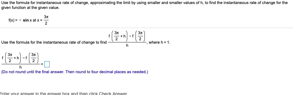 How To Calculate Instantaneous Rate Of Change With One Point