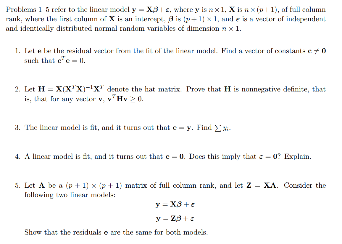 Problems 1 5 Refer To The Linear Model Y Xb E W Chegg Com