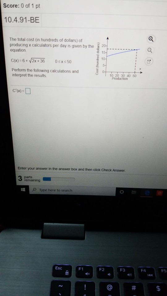 Solved Score: 0 of 1 pt 10.4.91-BE The total cost (in | Chegg.com