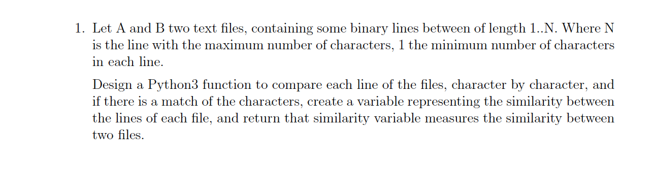 Solved 1. Let A And B Two Text Files, Containing Some Binary | Chegg.com