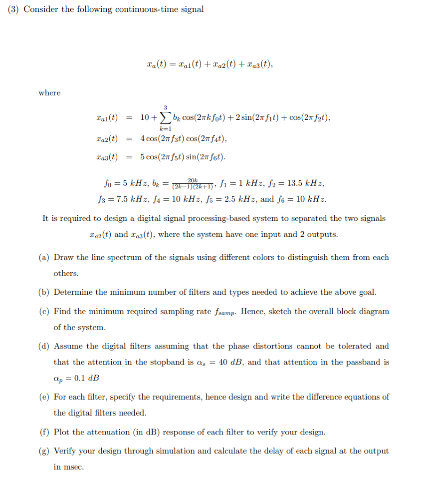 Solved (3) Consider the following continuous-time signal | Chegg.com