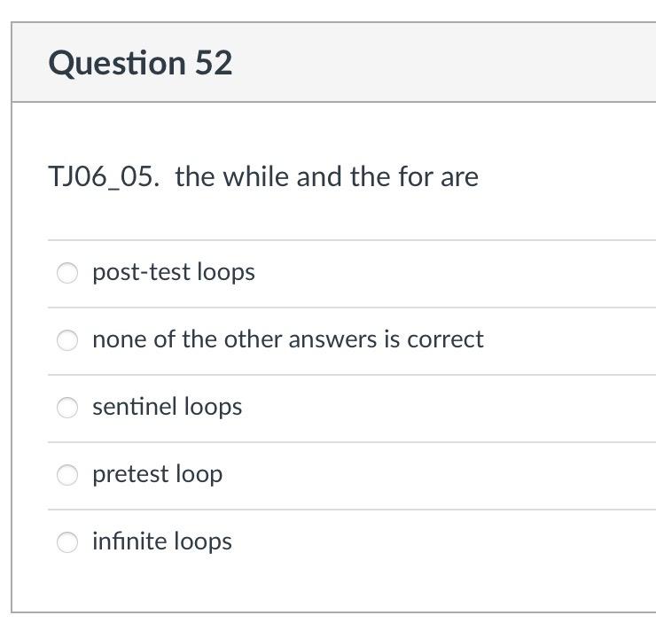 Solved Question 52 TJ06_05. the while and the for are | Chegg.com