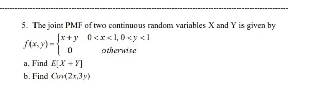 Solved 5. The joint PMF of two continuous random variables X | Chegg.com