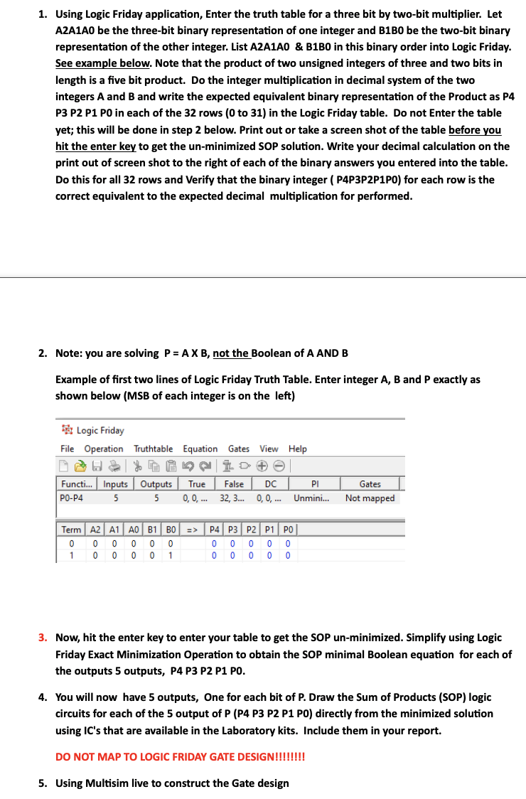 1. Using Logic Friday application, Enter the truth