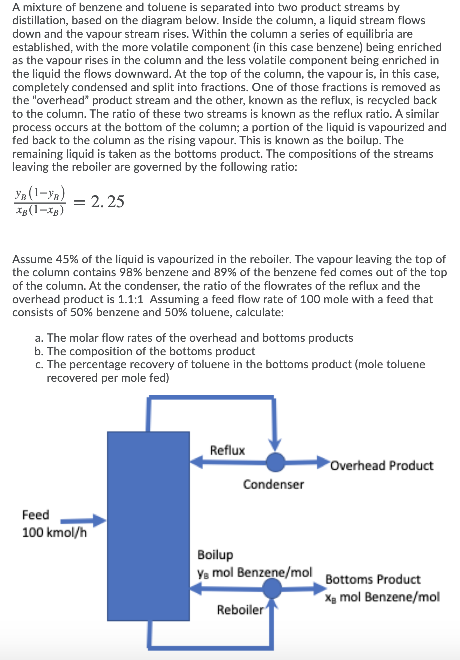 Solved A mixture of benzene and toluene is separated into