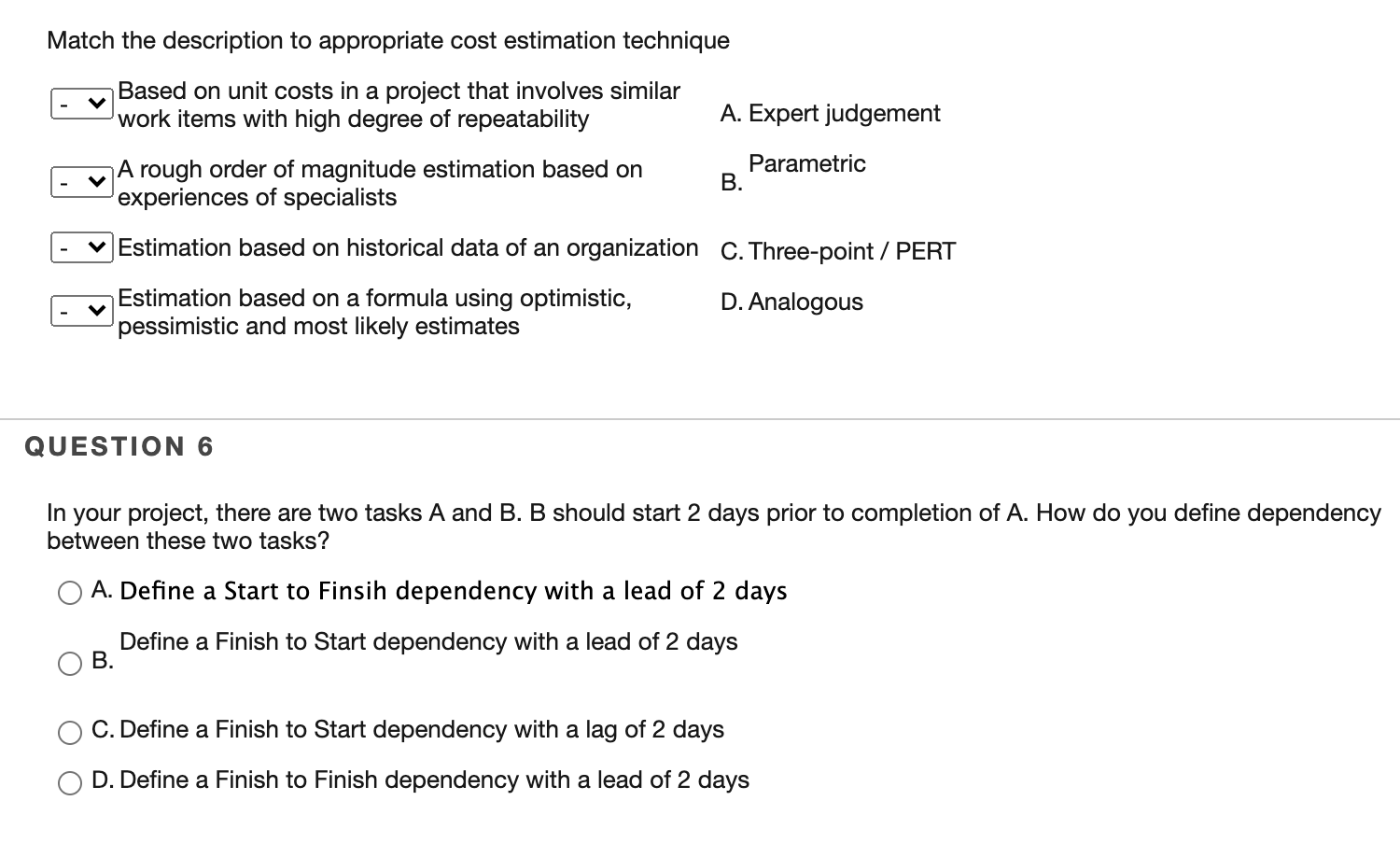 Solved Match the description to appropriate cost estimation
