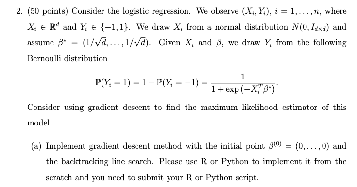 (50 points) Consider the logistic regression. We | Chegg.com