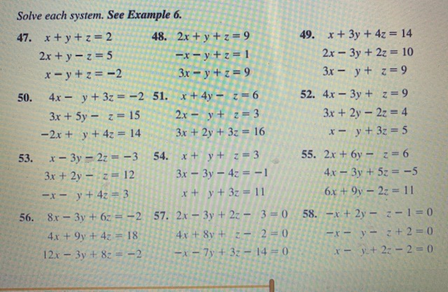 Solved Solve Each System See Example 6 47 X Y Z Chegg Com