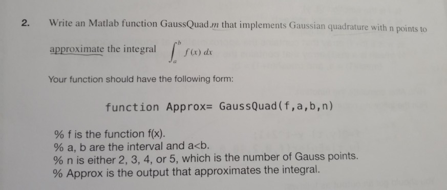 Solved Write an Matlab function Gauss Quad.m that implements | Chegg.com