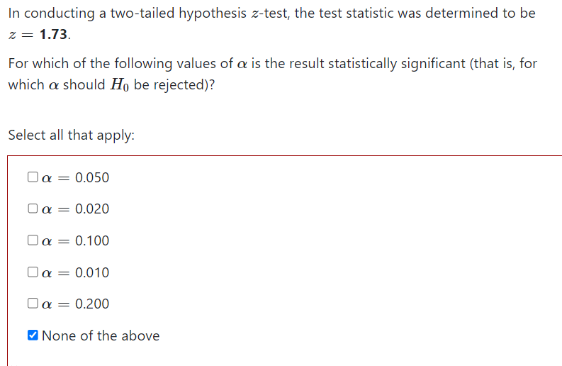 Solved In conducting a two-tailed hypothesis z-test, the | Chegg.com