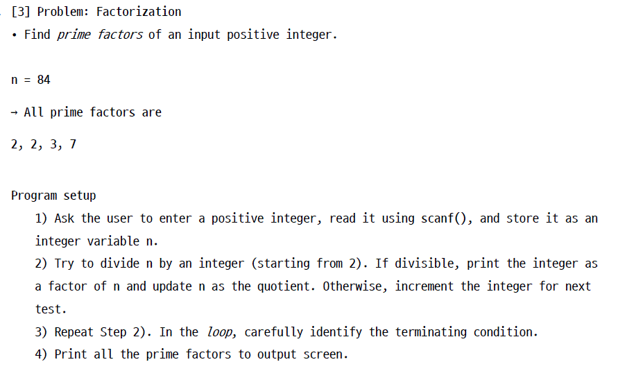Solved [3] Problem: Factorization Find prime factors of an | Chegg.com
