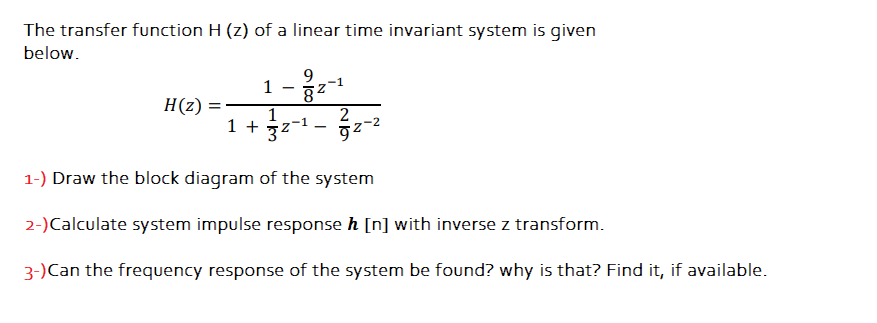 Solved The transfer function H(z) of a linear time invariant | Chegg.com
