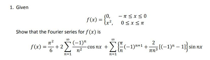 Solved 1. Given f(x) = { 2. - | Chegg.com