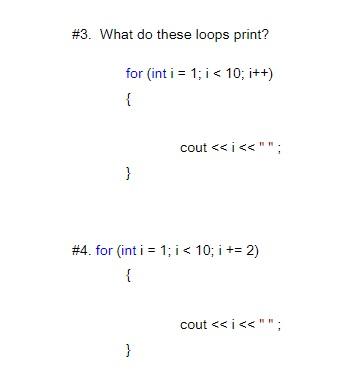 Solved #3. What do these loops print? for (int i = 1; i