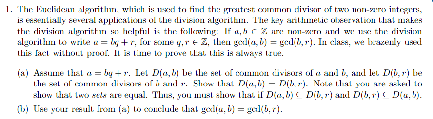 Solved 1. The Euclidean Algorithm, Which Is Used To Find The | Chegg.com