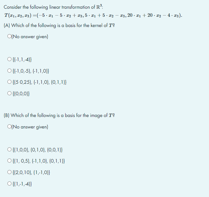 Solved Consider the following linear transformation of R: | Chegg.com
