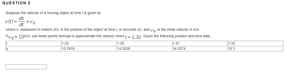 Solved Suppose the velocity of a moving object at time t is | Chegg.com