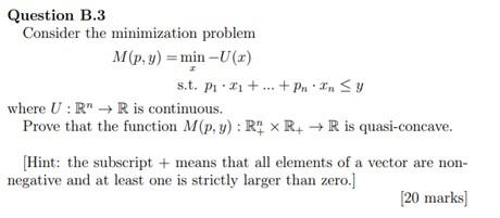 Solved Question B.3 Consider The Minimization Problem M(P, | Chegg.com