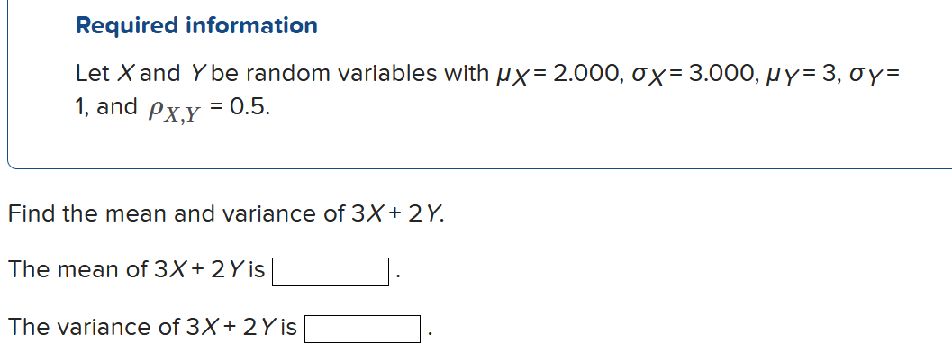 Solved Required information Let X and Y be random variables | Chegg.com