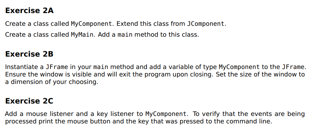 Solved Exercise 2 A Create a class called MyComponent. | Chegg.com