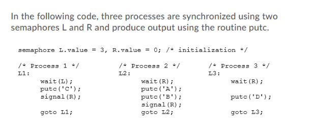 Solved In the following code, three processes are | Chegg.com