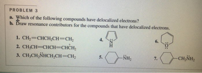 Solved PROBLEM 3 a. Which of the following compounds have | Chegg.com