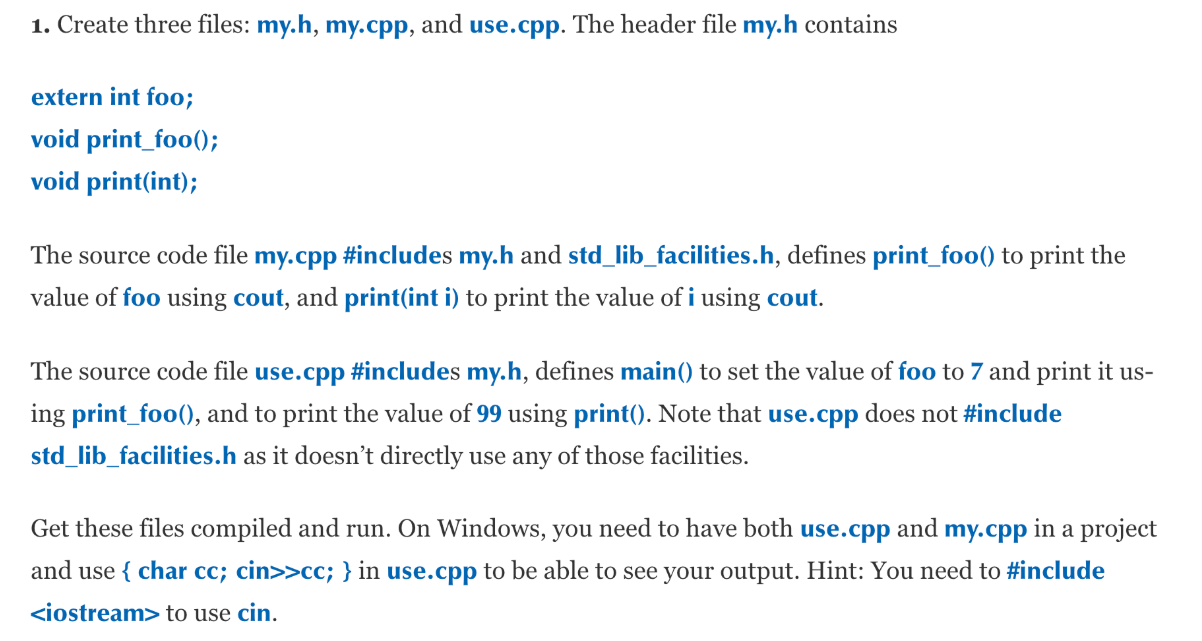 1 Create Three Files My H My Cpp And Use Cpp The Chegg Com