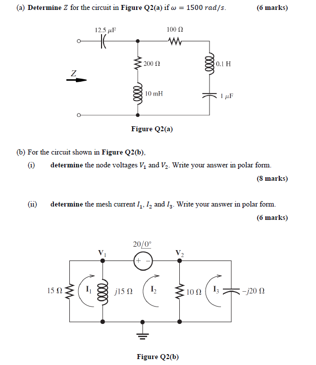 Solved (a) Determine Z for the circuit in Figure Q2(a) if w | Chegg.com