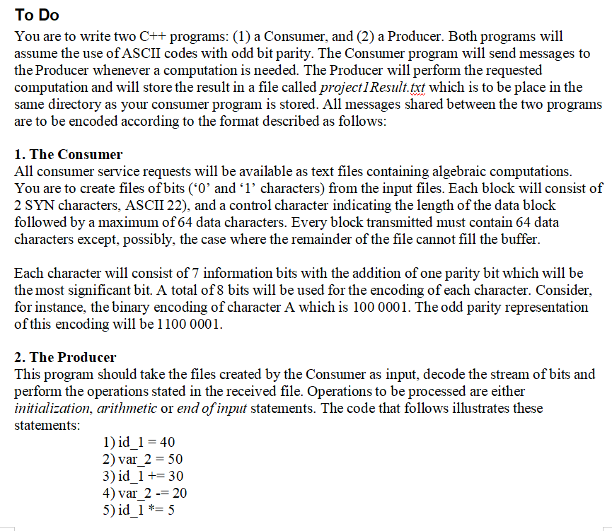 To Do You are to write two C++ programs: (1) a | Chegg.com