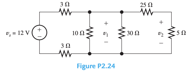 Solved 2.26. Consider the circuit shown in Figure P2.24. | Chegg.com