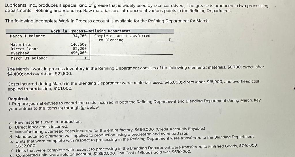 Solved Lubricants, Inc., produces a special kind of grease