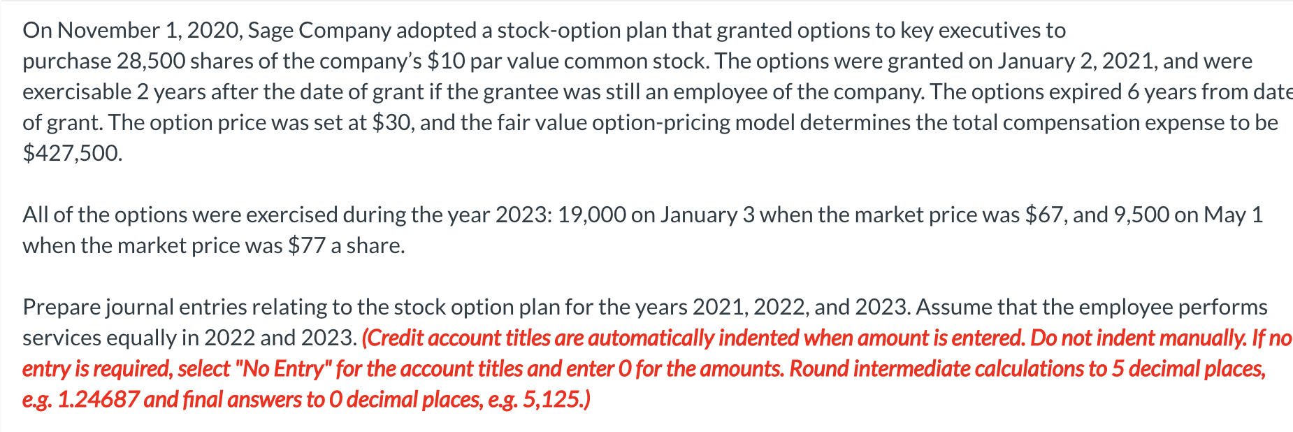 Solved On November 1, 2020, Sage Company adopted a | Chegg.com