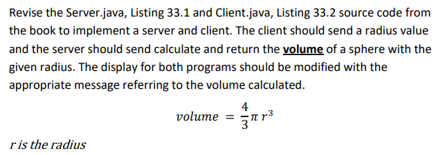 Solved Revise the Server.java, Listing 33.1 and Client.java, | Chegg.com