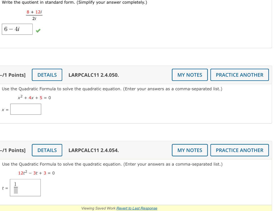 Solved Write the quotient in standard form. (Simplify your