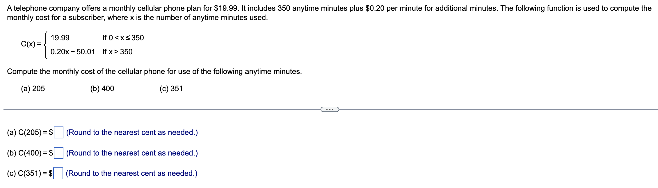 Solved monthly cost for a subscriber, where x is the number