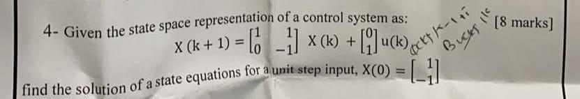 Solved 16 4- Given the state space representation of a | Chegg.com