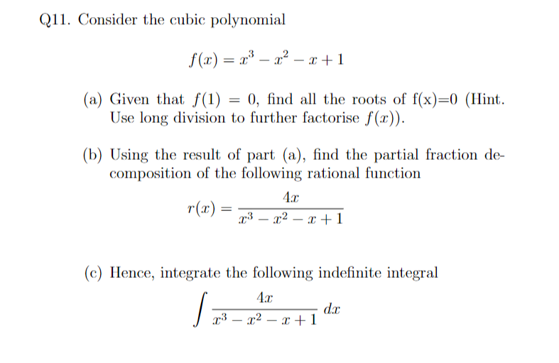 Solved Q11. Consider the cubic polynomial f(x)=x3−x2−x+1 (a) | Chegg.com