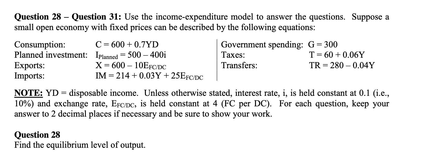 Solved Question 28 – Question 31: Use the income-expenditure | Chegg.com