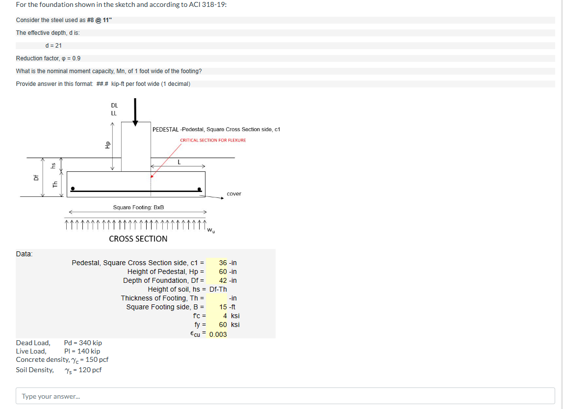 Solved For the foundation shown in the sketch and according | Chegg.com