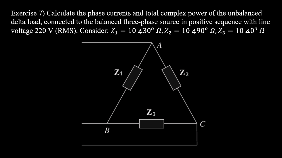 Solved Exercise 7) ﻿Calculate the phase currents and total | Chegg.com