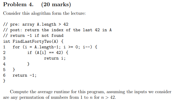 Solved Problem 4. (20 marks) Consider this alogrithm form | Chegg.com