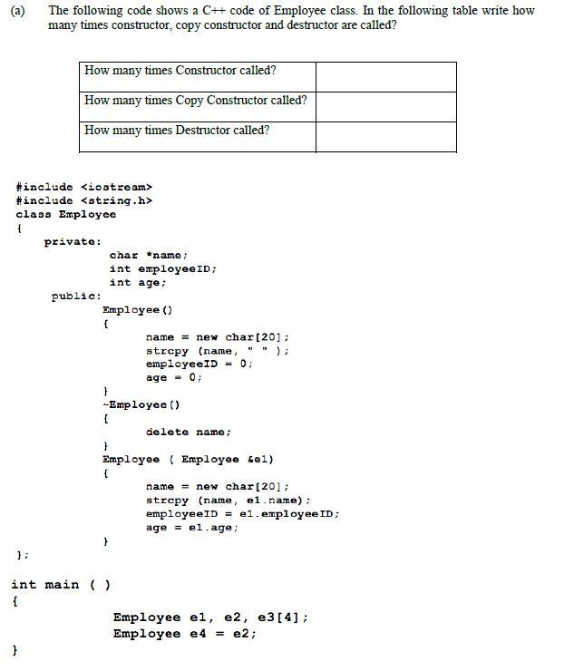 Solved (a) The following code shows a C++ code of Employee | Chegg.com