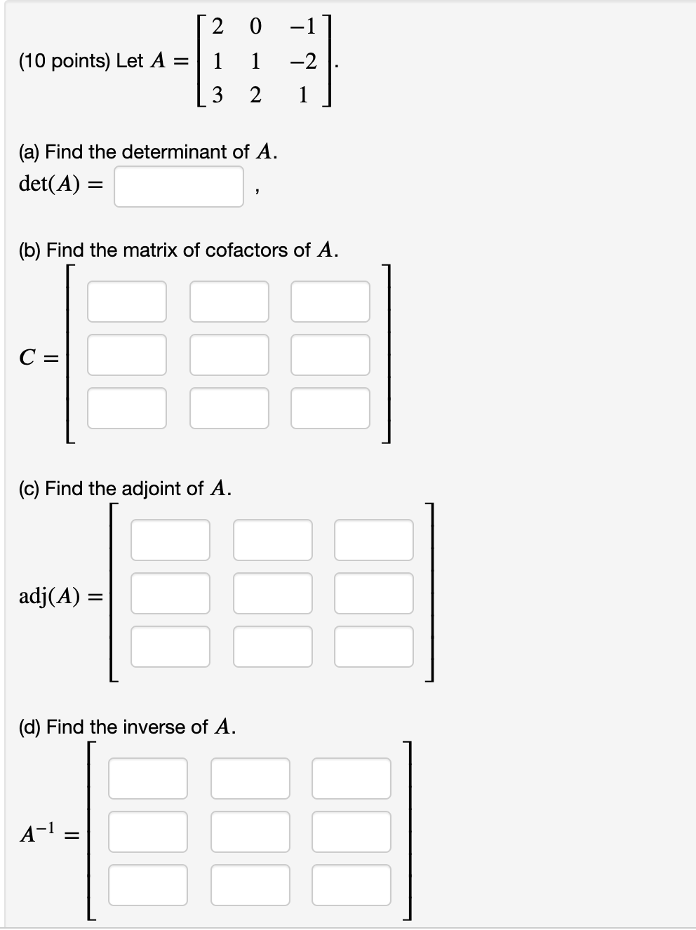 Solved 2 0 -1 (10 points) Let A = 1 1 -2 3 2 1 (a) Find the | Chegg.com