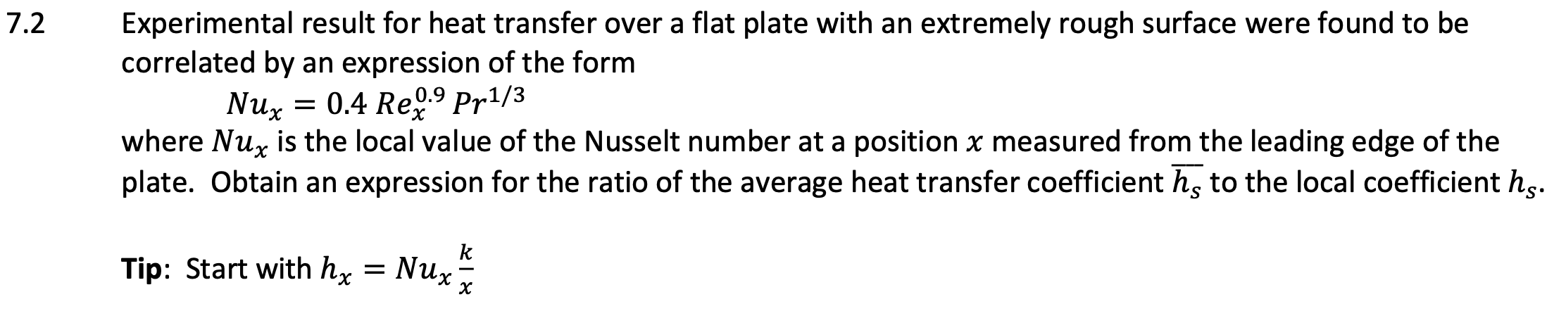 Solved 7.2 Experimental result for heat transfer over a flat | Chegg.com