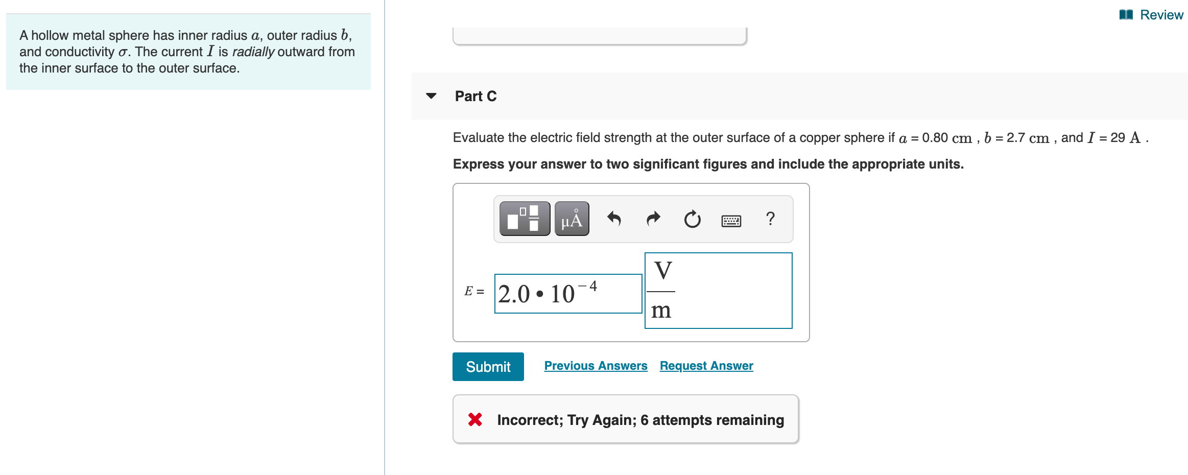 Solved 1 Review A hollow metal sphere has inner radius a,